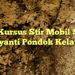 Jasa Kursus Stir Mobil Satria Jayanti Pondok Kelapa