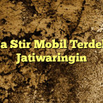 Jasa Stir Mobil Terdekat Jatiwaringin
