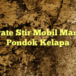 Private Stir Mobil Manual Pondok Kelapa